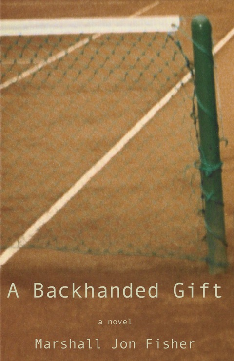Cover image for book A Backhanded Gift: A Novel
