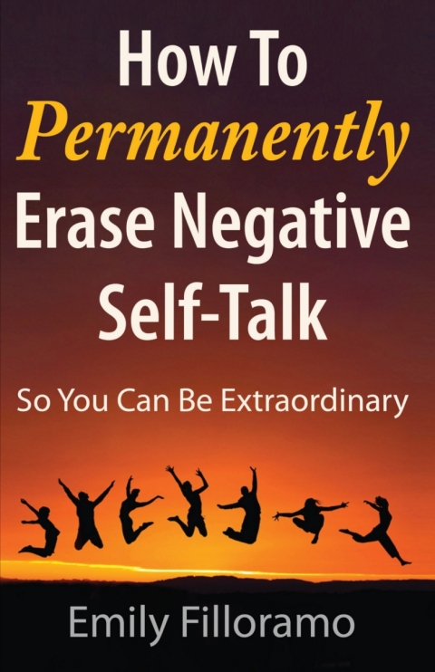 Cover image for book How to Permanently Erase Negative Self-Talk