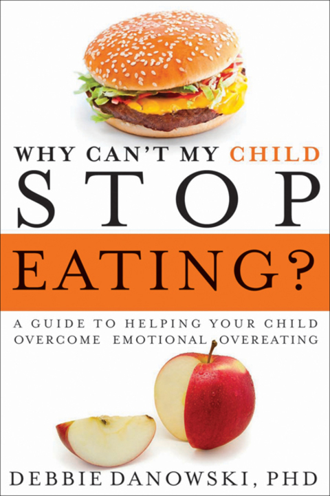 Cover image for book Why Can't My Child Stop Eating?