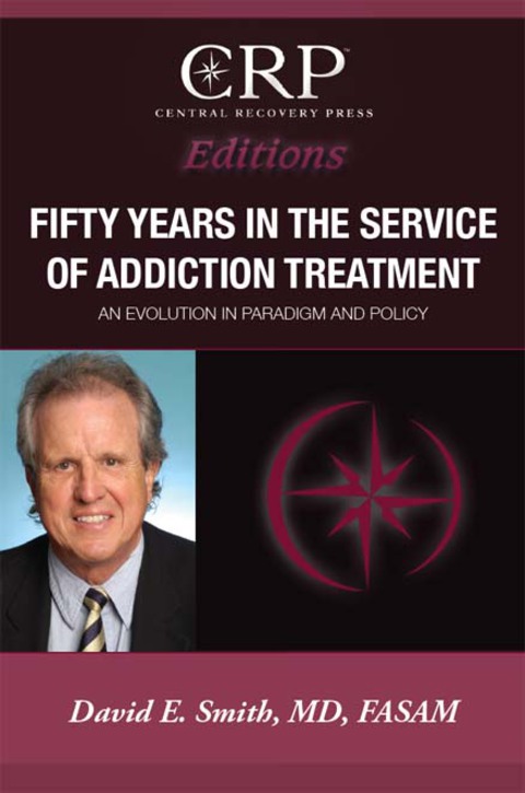 Cover image for book Fifty Years in the Service of Addiction Treatment
