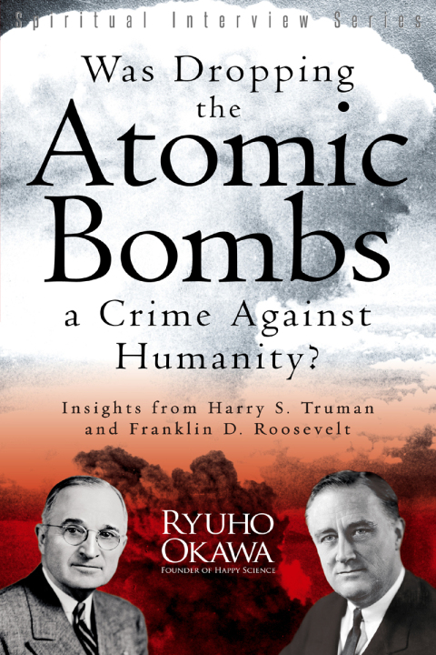 Cover image for book Was Dropping the Atomic Bombs a Crime Against Humanity?