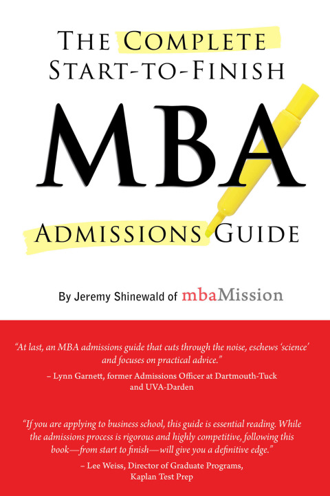 Cover image for book Complete Start-to-Finish MBA Admissions Guide