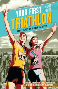 Cover image: Your First Triathlon: Race-Ready in 5 Hours a Week 2nd edition 9781934030868