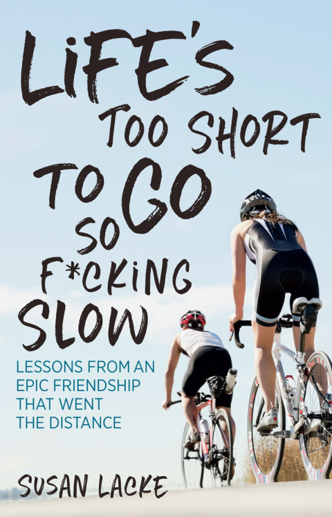 Cover image for book Life's Too Short to Go So F*cking Slow
