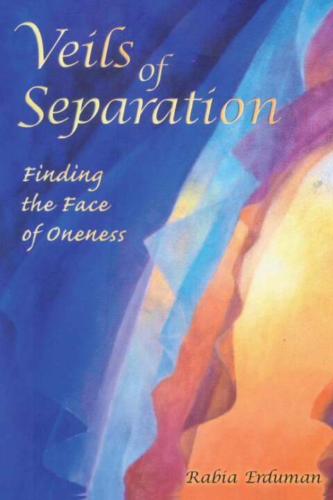 Cover image for book Veils of Separation – Finding the Face of Oneness
