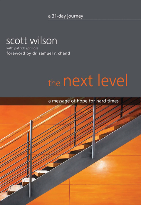 Cover image for book The Next Level: A Message of Hope for Hard Times