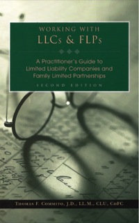 Cover image: Working With LLCs & FLPs 2nd edition 9780872182707