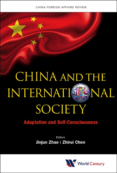 Cover image for book China and the International Society: Adaptation and Self-Consciousness