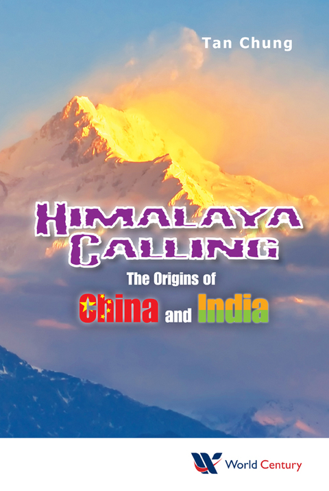 Cover image for book Himalaya Calling: The Origins of China and India