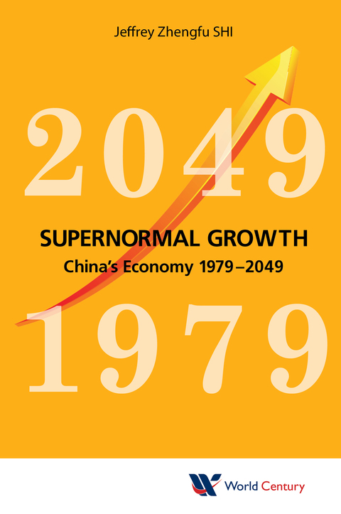 Cover image for book Supernormal Growth: China's Economy 1979–2049