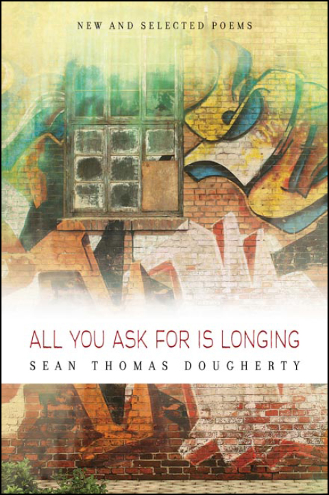 All You Ask For is Longing: New and Selected Poems 
