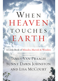 صورة الغلاف: When Heaven Touches Earth 9781938289552