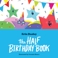 صورة الغلاف: The Half Birthday Book 9781938447556