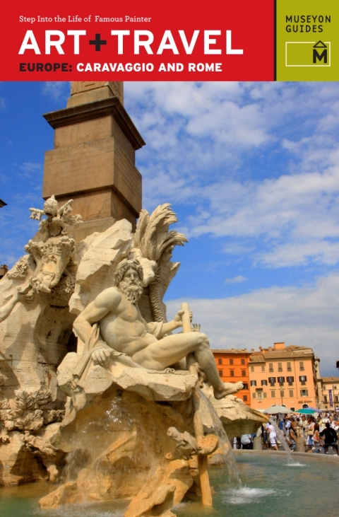 Cover image for book Art + Travel Europe Caravaggio and Rome