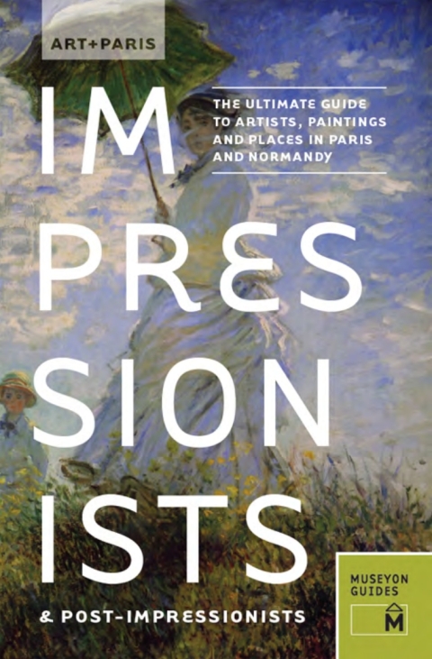 Cover image for book Art + Paris Impressionists &amp; Post-Impressionists