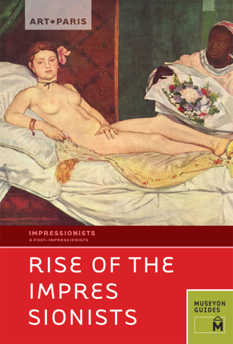 Cover image for book Art   Paris Impressionist Rise of the Impressionists