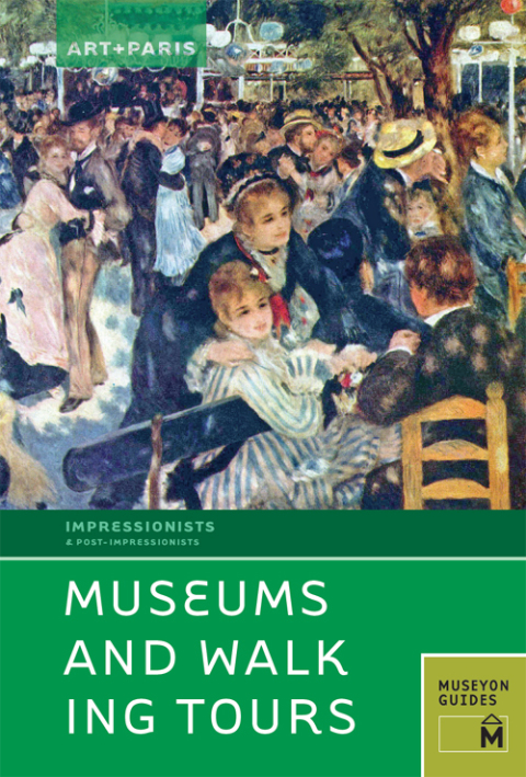 Cover image for book Art   Paris Impressionist Museums and Walking Tours