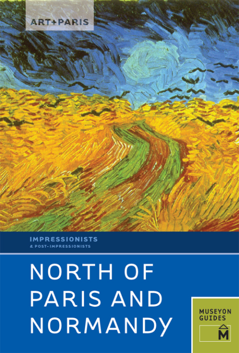 Cover image for book Art   Paris Impressionist North of Paris and Normandy