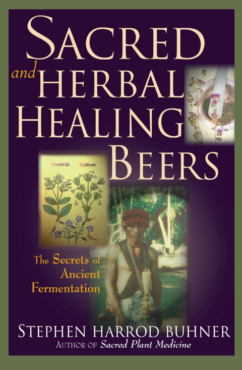Cover image for book Sacred and Herbal Healing Beers