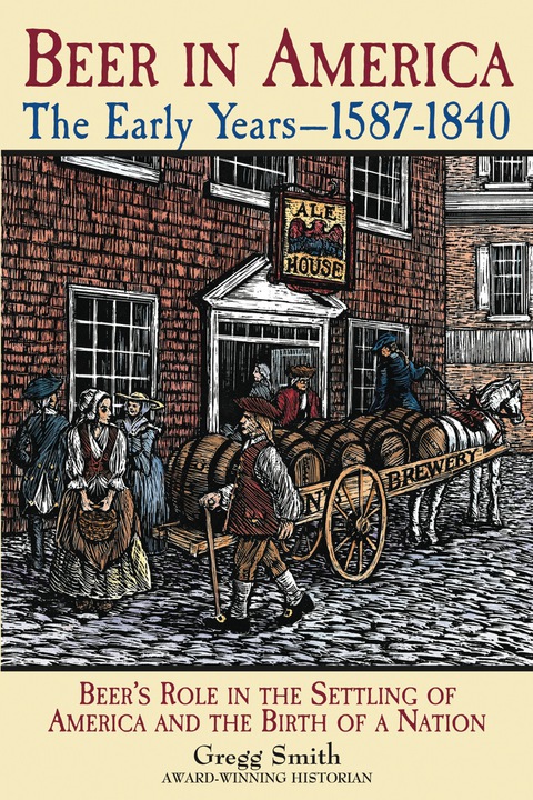 Cover image for book Beer in America: The Early Years--1587-1840
