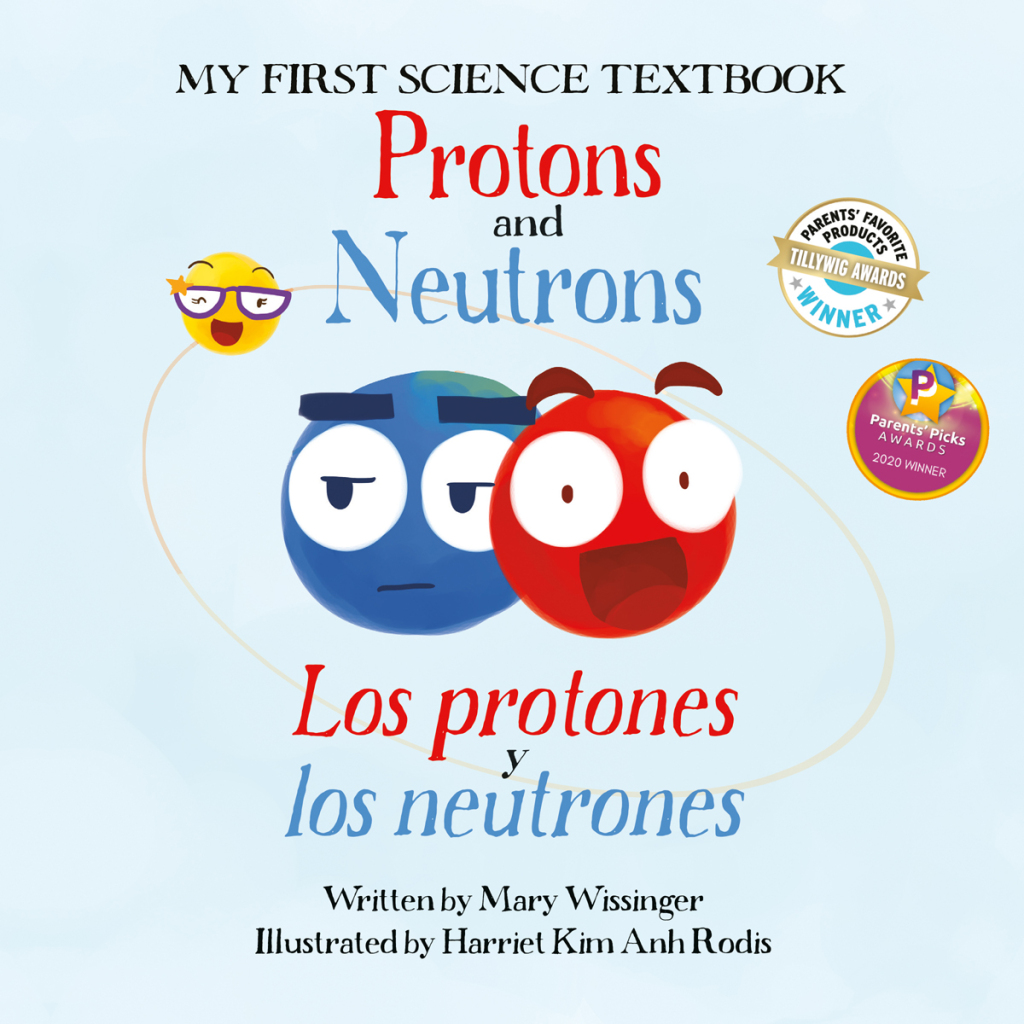 Protons and Neutrons / Los protones y los neutrones (eBook)