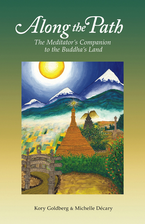 Cover image for book Along the Path: The Meditator's Companion to the Buddha's Land