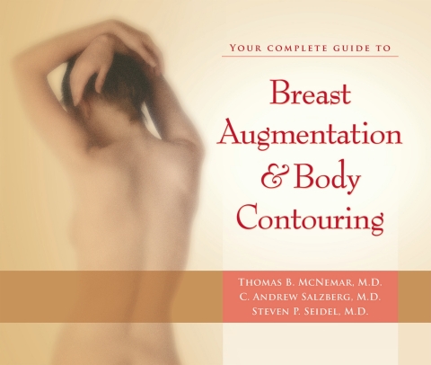 Cover image for book Your Complete Guide to Breast Augmentation &amp; Body Contouring