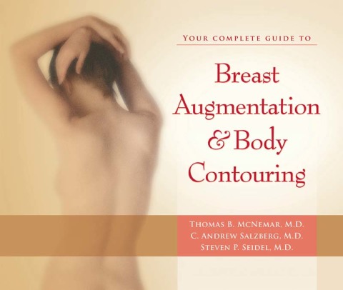 Cover image for book Your Complete Guide to Breast Augmentation &amp; Body Contouring