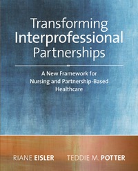 Titelbild: 2014 AJN Award RecipientTransforming Interprofessional Partnerships: A New Framework for Nursing and Partnership-Based Health Care 9781938835261