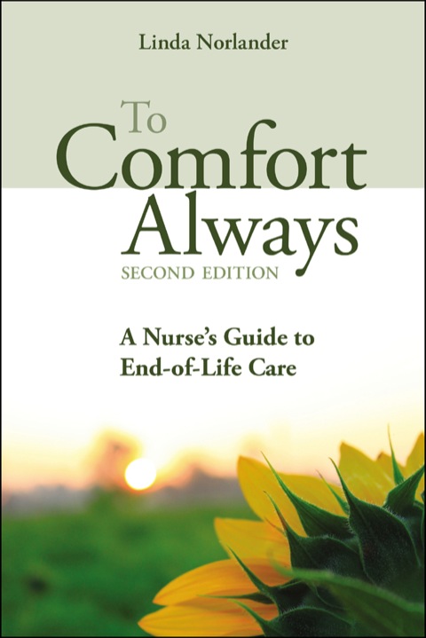 Cover image for book To Comfort Always a Nurse's Guide to End-of-Life Care