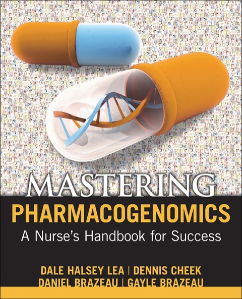 Cover image for book Mastering Pharmacogenomics: A Nurse’s Handbook for Success