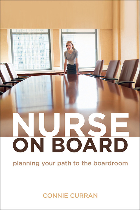 Cover image for book Nurse on Board: Planning Your Path to the Boardroom