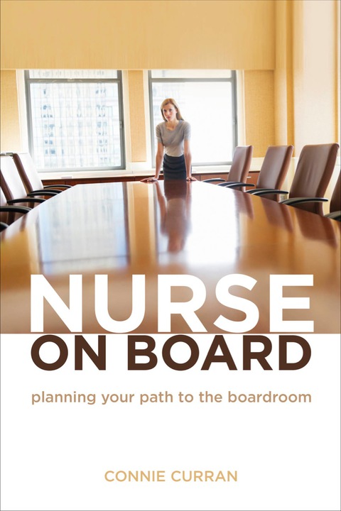 Cover image for book Nurse on Board: Planning Your Path to the Boardroom