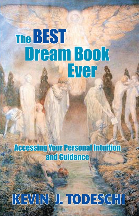 Cover image for book The Best Dream Book Ever: Accessing Your Personal Intuition and Guidance