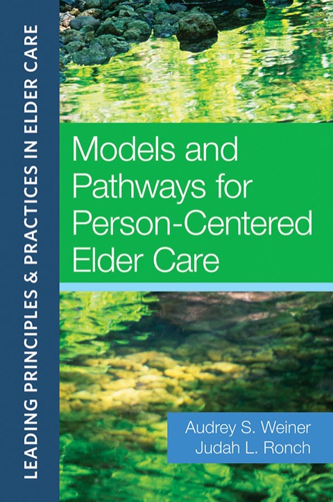 Cover image for book Models and Pathways for Person-Centered Elder Care