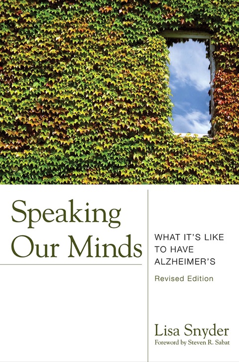 Cover image for book Speaking Our Minds: What It's Like to Have Alzheimer's