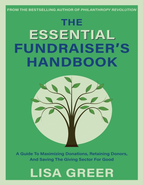 Cover image for book The Essential Fundraiser’s Handbook