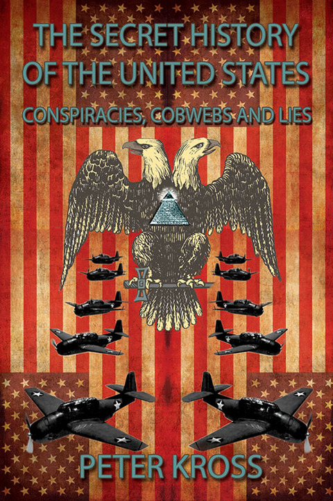 Cover image for book The Secret History of the United States