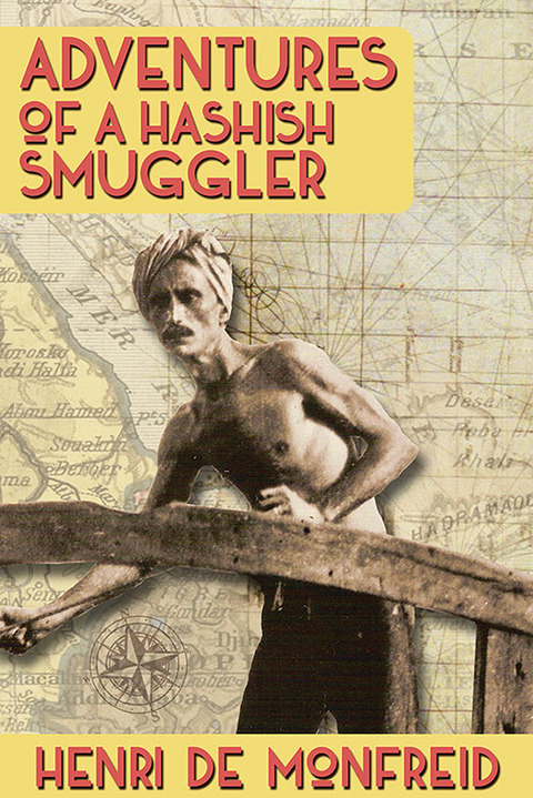 Cover image for book Adventures of a Hashish Smuggler