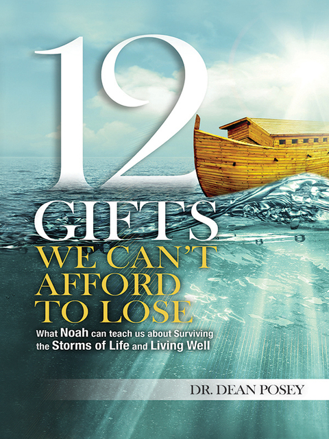Cover image for book 12 Gifts We Can’t Afford To Lose: