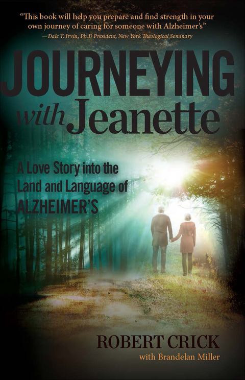 Cover image for book Journeying with Jeanette: A Love Story into the Land and Language of Alzheimer?s