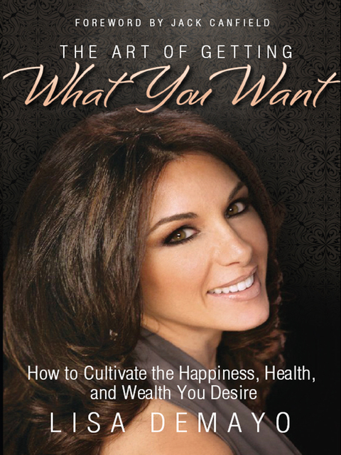 Cover image for book The Art of Getting What You Want