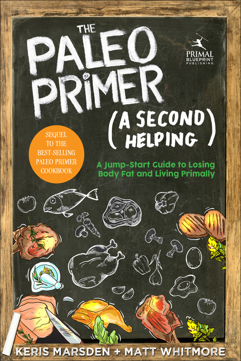 Cover image for book The Paleo Primer (A Second Helping)