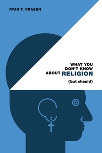 Cover image: What You Don't Know About Religion (but Should) 9780985281533