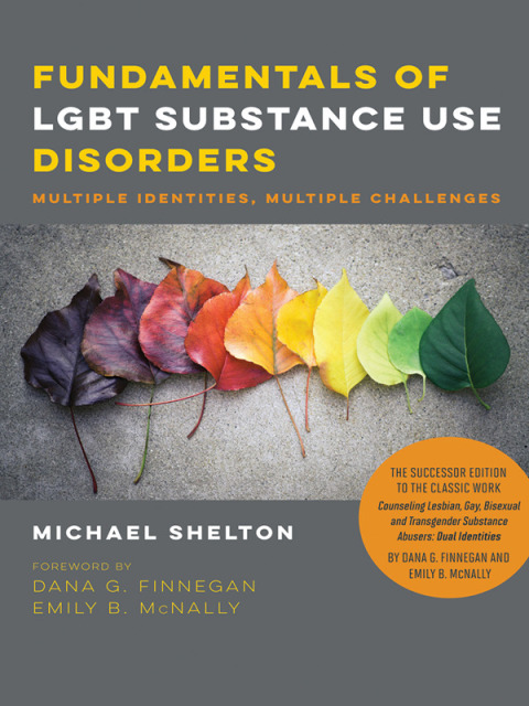 Cover image for book Fundamentals of LGBT Substance Use Disorders