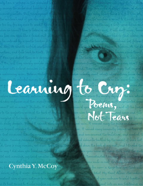 Cover image for book Learning to Cry: Poems, Not Tears