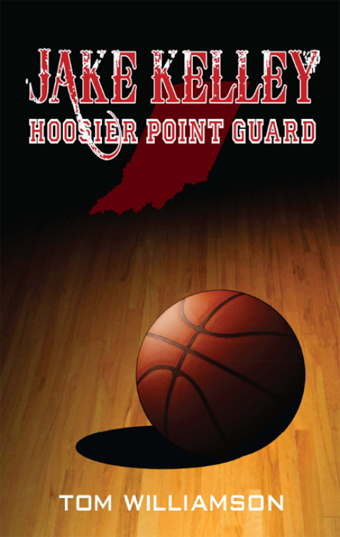 Cover image for book Jake Kelley: Hoosier Point Guard
