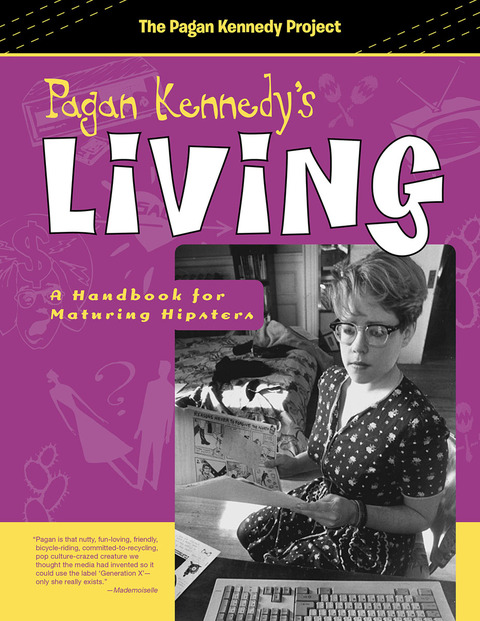 Cover image for book Pagan Kennedy's Living