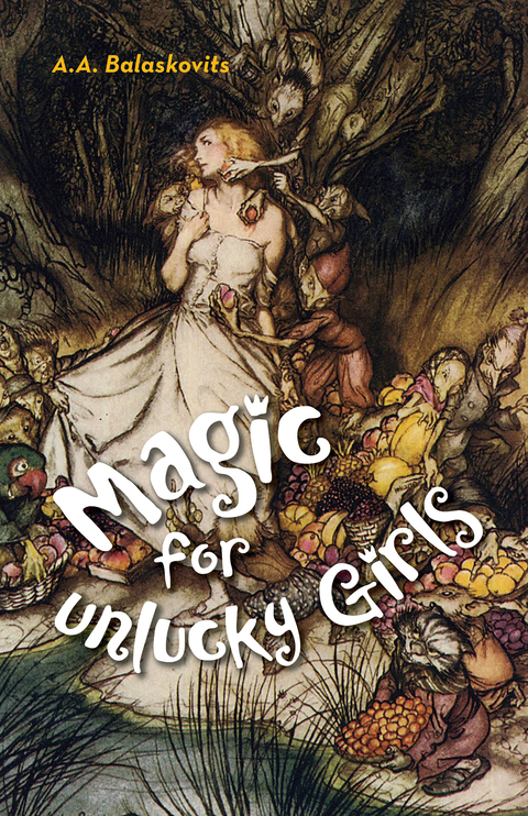 Cover image for book Magic for Unlucky Girls