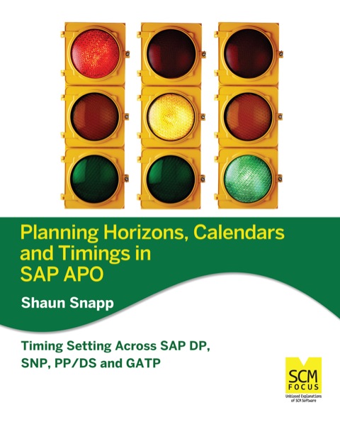 Cover image for book Planning Horizons, Calendars and Timings in SAP APO